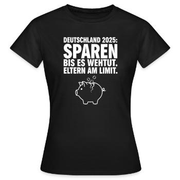Sparen bis es wehtut - Frauen T-Shirt - Schwarz - Vorne - AI Model Female 172 dark (172cm)