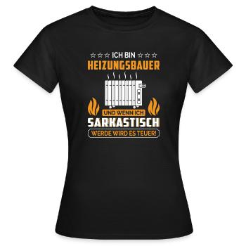Heating Engineer Heating Construction Plumber Plumber - Women's T-Shirt - black - Front - AI Model Female 172 dark (172cm)