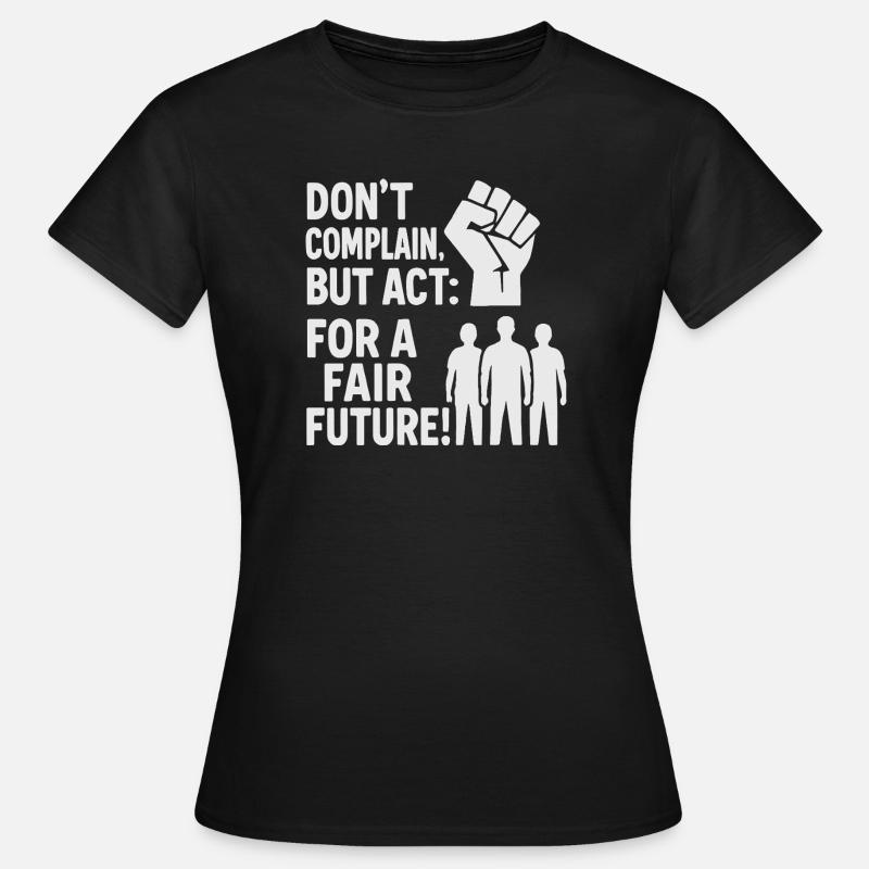 Acting for a fair future - Women's T-Shirt - black