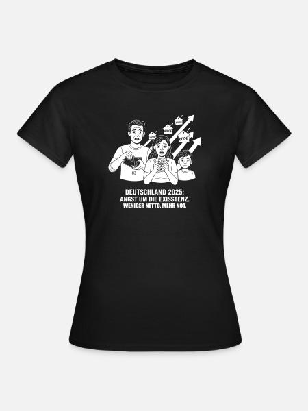 Angst um die Existenz - Frauen T-Shirt - Schwarz
