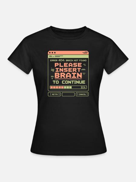 Voeg hersenfout 404 Retro Gamer toe - Vrouwen T-shirt - zwart