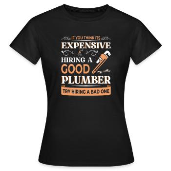 Heating Engineer Heating Construction Plumber Plumber - Women's T-Shirt - black - Front - AI Model Female 172 dark (172cm)