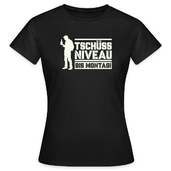 Bye bye level until Monday - Women's T-Shirt - black - Front - AI Model Female 172 dark (172cm)