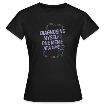 Un futur psychologue me diagnostique - T-shirt Femme - noir - Devant - AI Model Female 172 dark (172cm)