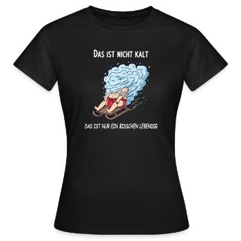 Ein bisschen lebendig - Frauen T-Shirt - Schwarz - Vorne - AI Model Female 172 dark (172cm)