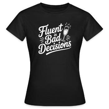 Maîtrise des mauvaises décisions - T-shirt Femme - noir - Devant - AI Model Female 172 dark (172cm)