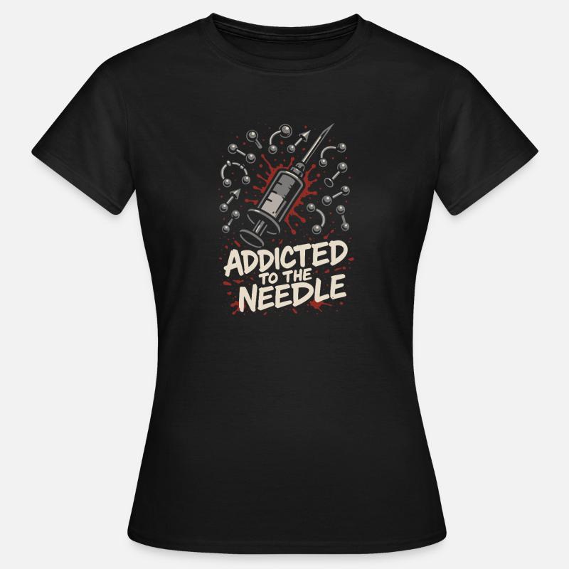 Piercing Addict Body Mod Enthusiast - Women's T-Shirt - black