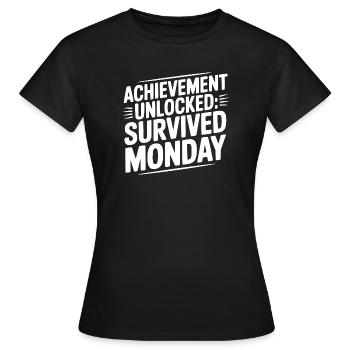 Achievement Unlocked Survived Monday - Women's T-Shirt - black - Front - AI Model Female 172 dark (172cm)