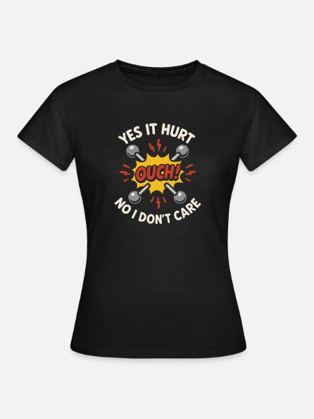 Piercing Addict Body Mod Enthusiast - Frauen T-Shirt - Schwarz