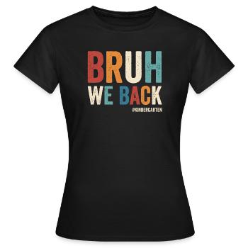 Frère, nous soutenons le premier jour d’école dans le #K - T-shirt Femme - noir - Devant - AI Model Female 172 dark (172cm)