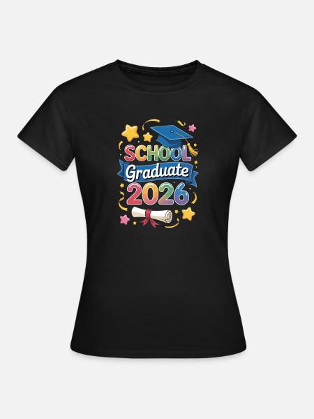 School Graduate 2026 Design - Frauen T-Shirt - Schwarz