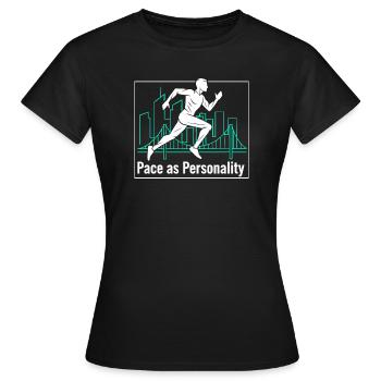 Pace as Personality - Women's T-Shirt - black - Front - AI Model Female 172 dark (172cm)