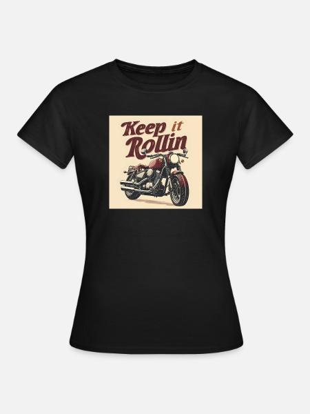 Keep it Rollin’ – Minimalist Typography - Frauen T-Shirt - Schwarz