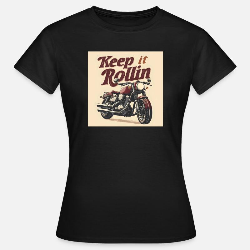 Keep it Rollin' – Minimalist Typography - Women's T-Shirt - black