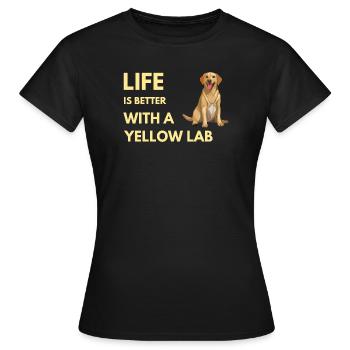 La vie est meilleure avec un labo jaune - T-shirt Femme - noir - Devant - AI Model Female 172 dark (172cm)