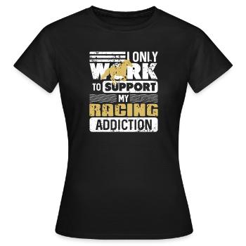 Working Just to Fund My Horse Racing Obsession - Women's T-Shirt - black - Front - AI Model Female 172 dark (172cm)