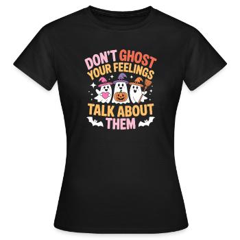 Ne fantômez pas vos sentiments - T-shirt Femme - noir - Devant - AI Model Female 172 dark (172cm)