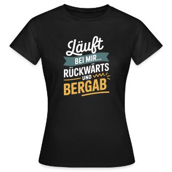 Runs backwards and downhill for me - Women's T-Shirt - black - Front - AI Model Female 172 dark (172cm)