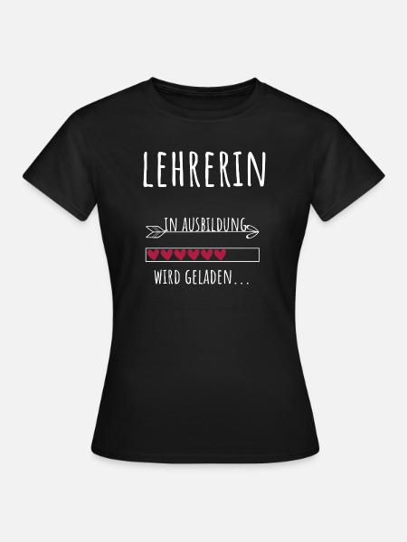 Lehramt Studentin Beruf Ausbildung Lehrerin - Frauen T-Shirt - Schwarz