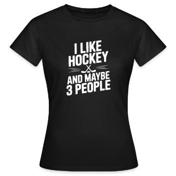 J'aime le hockey et peut-être 3 personnes - T-shirt Femme - noir - Devant - AI Model Female 172 dark (172cm)