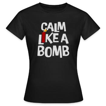Calme comme une bombe Paradoxe Ironie Humour Blague explosive - T-shirt Femme - noir - Devant - AI Model Female 172 dark (172cm)