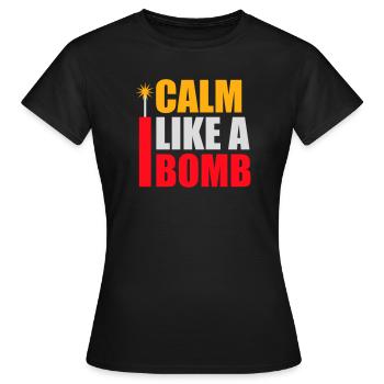 Calme comme une bombe Paradoxe Ironie Humour Blague explosive - T-shirt Femme - noir - Devant - AI Model Female 172 dark (172cm)