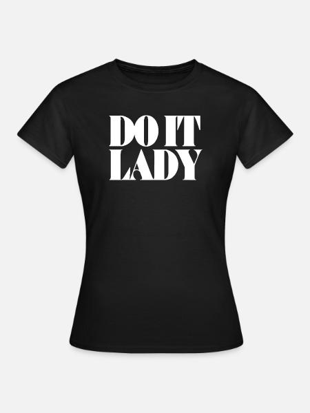 Do It Lady - White - Women's T-Shirt - black