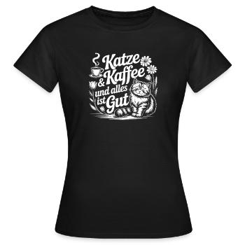 Katz coffee and all is well - Women's T-Shirt - black - Front - AI Model Female 172 dark (172cm)
