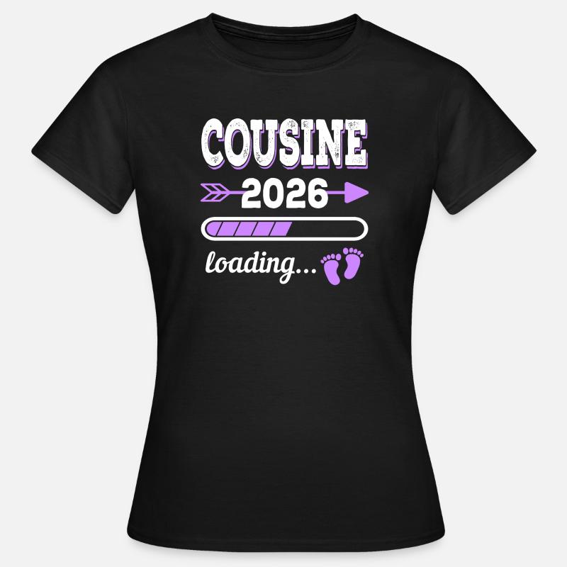 Cousine 2026 Loading Schwangerschaft Geschenkidee - Frauen T-Shirt - Schwarz