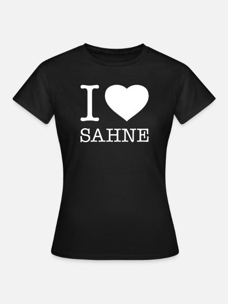 I love Sahne - Frauen T-Shirt - Schwarz