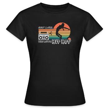 Mädchen liebt Hip Hop Retro Rap Streetwear - Frauen T-Shirt - Schwarz - Vorne - AI Model Female 172 dark (172cm)
