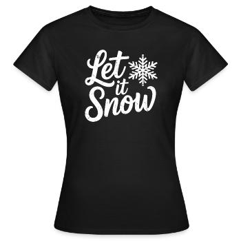 Flocon de neige de Noël Let It Snow - T-shirt Femme - noir - Devant - AI Model Female 172 dark (172cm)