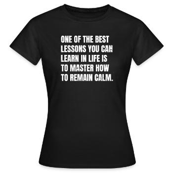 L’une des meilleures leçons que l’on puisse tirer dans la vie - T-shirt Femme - noir - Devant - AI Model Female 172 dark (172cm)