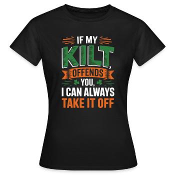 Wenn Mein Kilt Stört, Kann Ich Ihn Ausziehen - Frauen T-Shirt - Schwarz - Vorne - AI Model Female 172 dark (172cm)