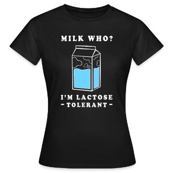 Flatulence Milk Lactose - Women's T-Shirt - black - Front - AI Model Female 172 dark (172cm)