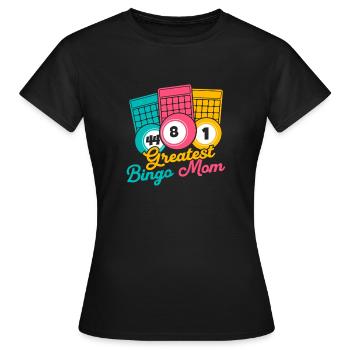Bingo Game Greatest Bingo Mom Bingo - T-shirt Femme - noir - Devant - AI Model Female 172 dark (172cm)