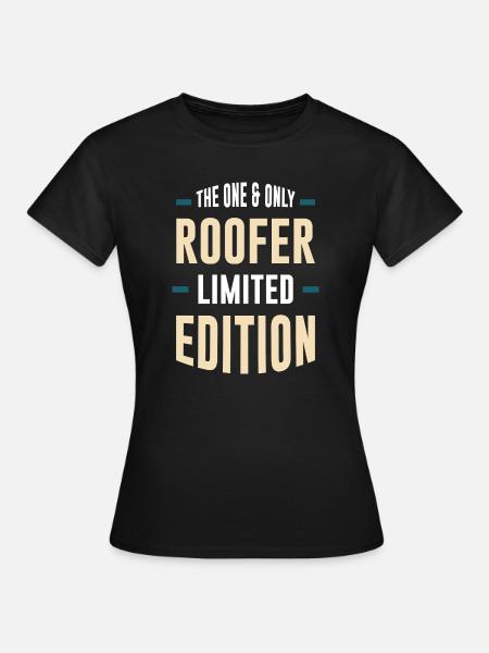 Roofer Limited Edition - Frauen T-Shirt - Schwarz
