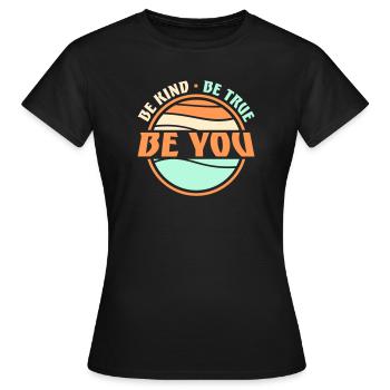 Sois gentil, sois sincère, sois toi-même, un amour de soi inspirant - T-shirt Femme - noir - Devant - AI Model Female 172 dark (172cm)