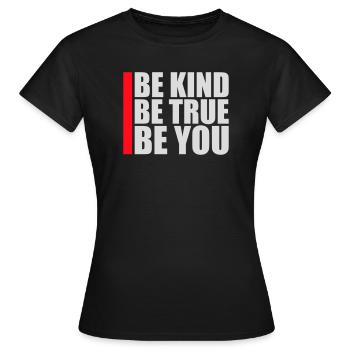 Sois gentil, sois sincère, sois toi-même, un amour de soi inspirant - T-shirt Femme - noir - Devant - AI Model Female 172 dark (172cm)