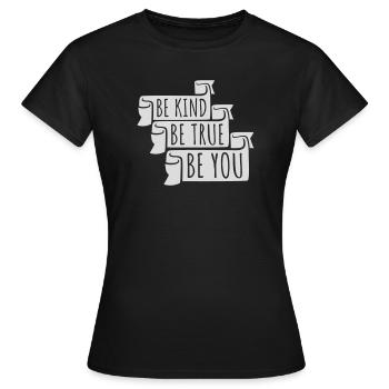 Sois gentil, sois sincère, sois toi-même, un amour de soi inspirant - T-shirt Femme - noir - Devant - AI Model Female 172 dark (172cm)