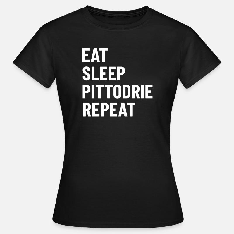 Eat Sleep Pittodrie Repeat - Women's T-Shirt - black