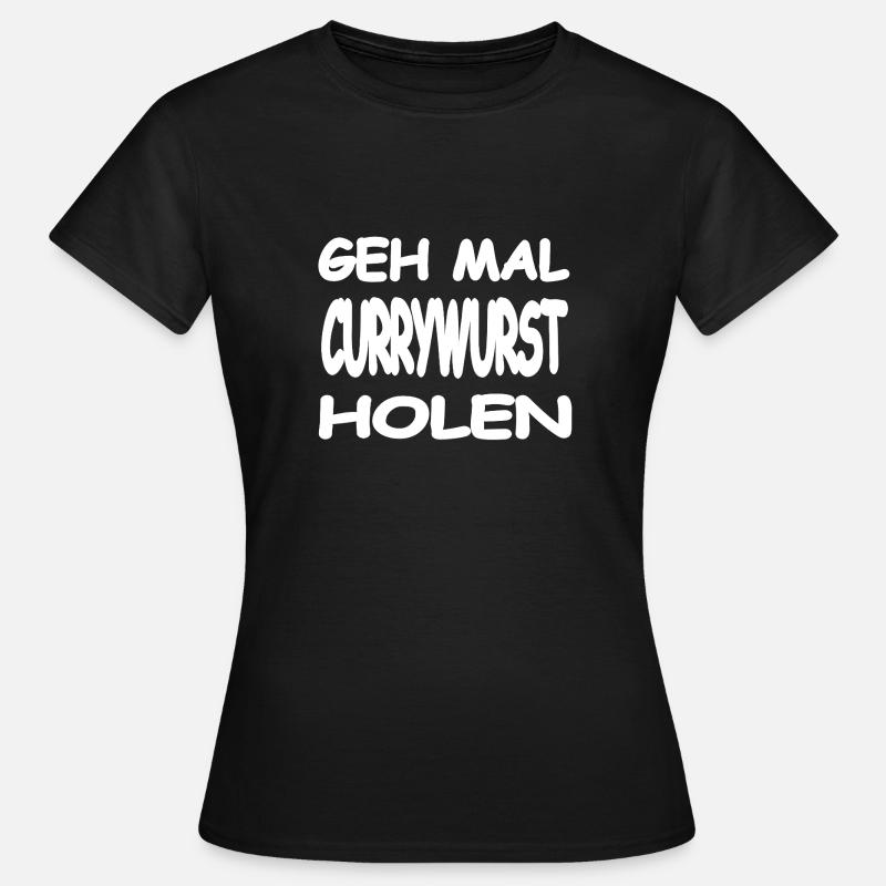Currywurst - Frauen T-Shirt - Schwarz