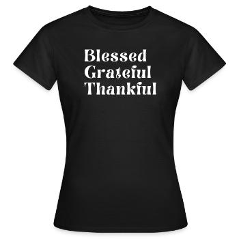 Reconnaissant, reconnaissant, reconnaissant - T-shirt Femme - noir - Devant - AI Model Female 172 dark (172cm)