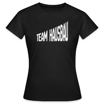 Team Hausbau - Frauen T-Shirt - Schwarz - Vorne - AI Model Female 172 dark (172cm)