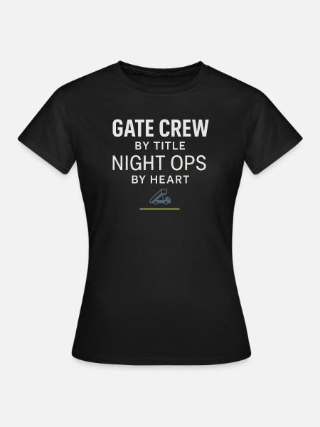 Nachtschichtrampe Des Bodenpersonals Am - Frauen T-Shirt - Schwarz