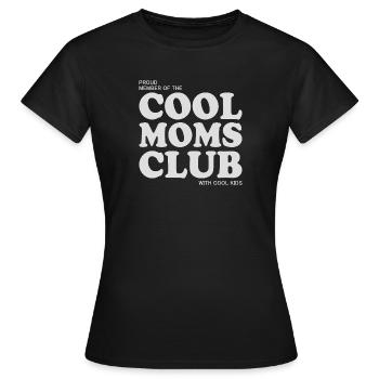 Cool Moms Club - with cool Kids - Women's T-Shirt - black - Front - AI Model Female 172 dark (172cm)