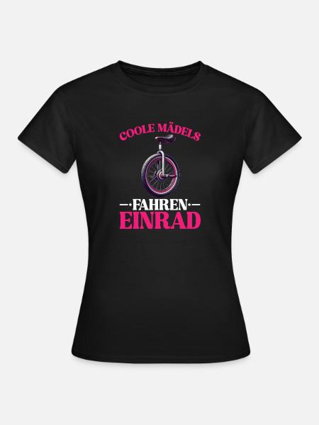 Coole Mädels Fahren Einrad - Frauen T-Shirt - Schwarz