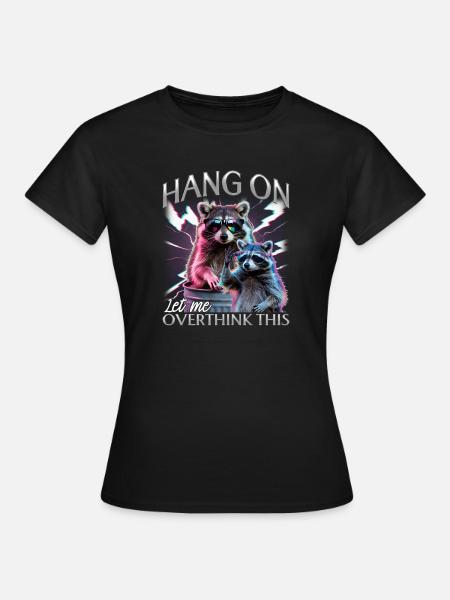 Funny Raccoon - Frauen T-Shirt - Schwarz