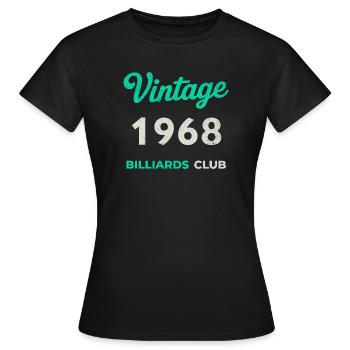 Vintage 1968 – Billiards Club Retro Geburtsjahr - Frauen T-Shirt - Schwarz - Vorne - AI Model Female 172 dark (172cm)