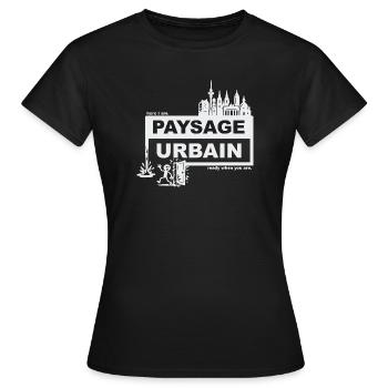 Paysage urbain - français - prêt quand vous voulez - T-shirt Femme - noir - Devant - AI Model Female 172 dark (172cm)